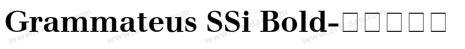 Grammateus SSi Bold字体转换